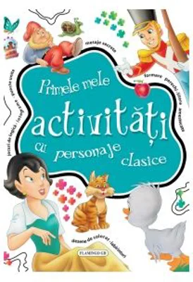 Primele mele activitati cu personaje clasice