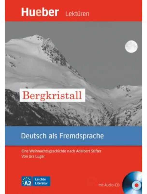 Bergkristall, Leseheft + CD - Urs Luger