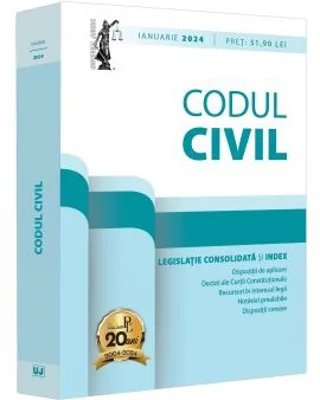 Codul civil. Ianuarie 2024. Editie tiparita pe hartie alba