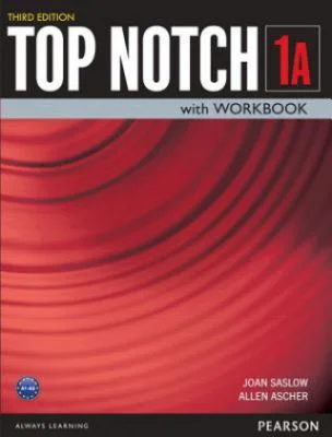 Top Notch 3e Level 1 Student Book Workbook Split A - Joan Saslow
