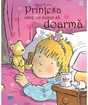 Printesa care nu putea sa doarma - Stuart Trotter