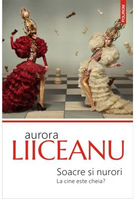 Soacre si nurori. La cine este cheia? - Aurora Liiceanu