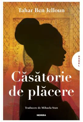 Casatorie de placere - Tahar Ben Jelloun