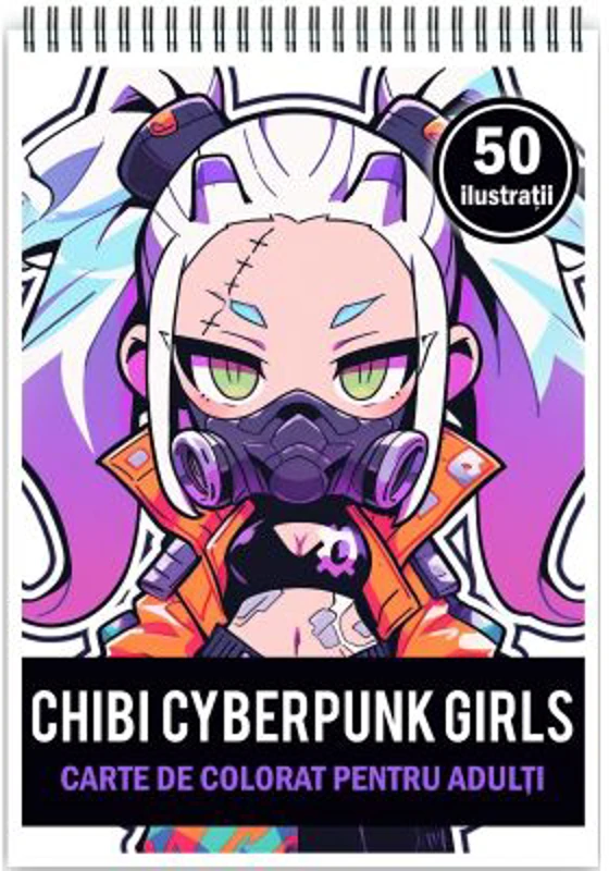 Carte de colorat pentru adulti, 50 de ilustratii Chibi Cyberpunk Girls