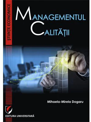 Managementul calitatii - Mihaela-Mirela Dogaru
