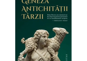 Geneza Antichitatii Tarzii