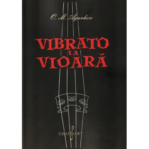 Vibrato la vioara - O. M. Agarkov