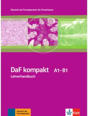 DaF kompakt A1-B1, Lehrerhandbuch - Ilse Sander