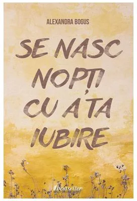 Se nasc nopti cu a ta iubire