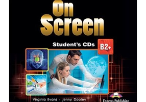 Curs limba engleza On Screen B2+ Audio CD - Virginia Evans, Jenny Dooley