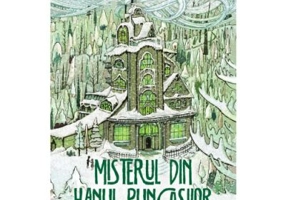 Misterul din hanul pungasilor - Kate Milford