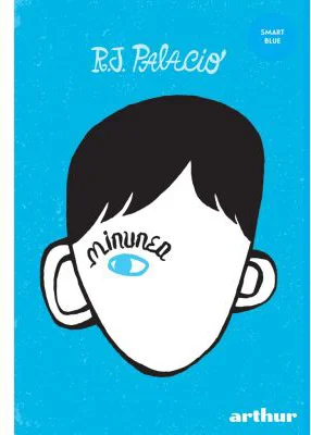 Minunea - R. J. Palacio