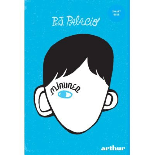 Minunea - R. J. Palacio