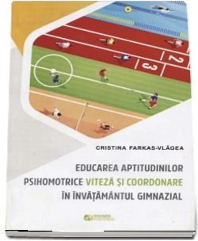 Educarea aptitudinilor psihomotrice viteza si coordonare in invatamantul gimnazial﻿