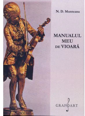 Manualul meu de vioara - N. D. Munteanu
