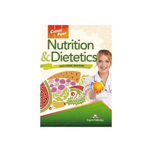 Curs limba engleza Career Paths Nutrition &amp; Dietetics Student's Book with Digibooks App - Angela Christaki, Jenny Dooley