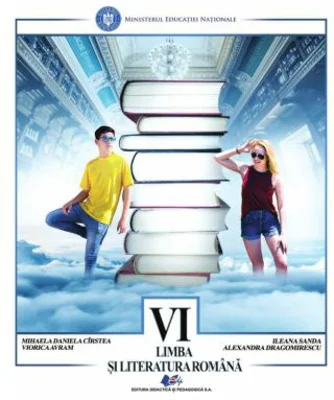 Limba si literatura romana, manual pentru clasa a 6-a - Mihaela Daniela Cirstea