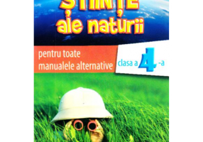 Stiinte ale naturii, auxiliar pentru toate manualele alternative, clasa a 4-a - Florica Dumitrescu