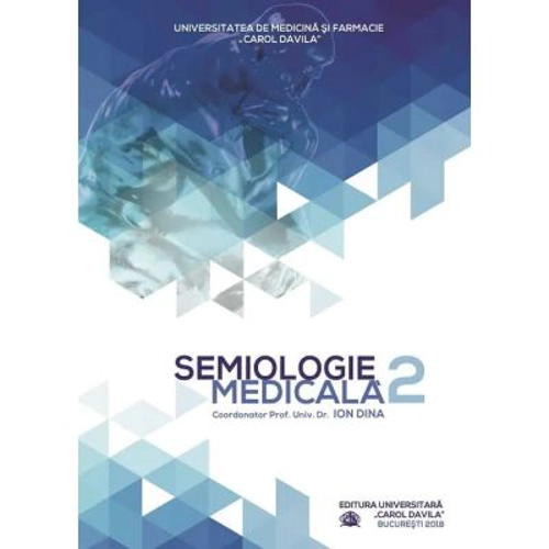 Semiologie medicala, volumul 2