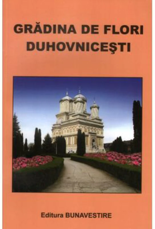 Gradina de flori duhovnicesti