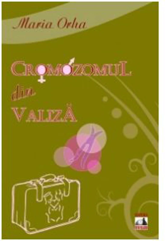 Cromozomul din valiza - Maria Niculescu
