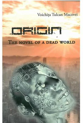 Origin. The Novel of A Dead World