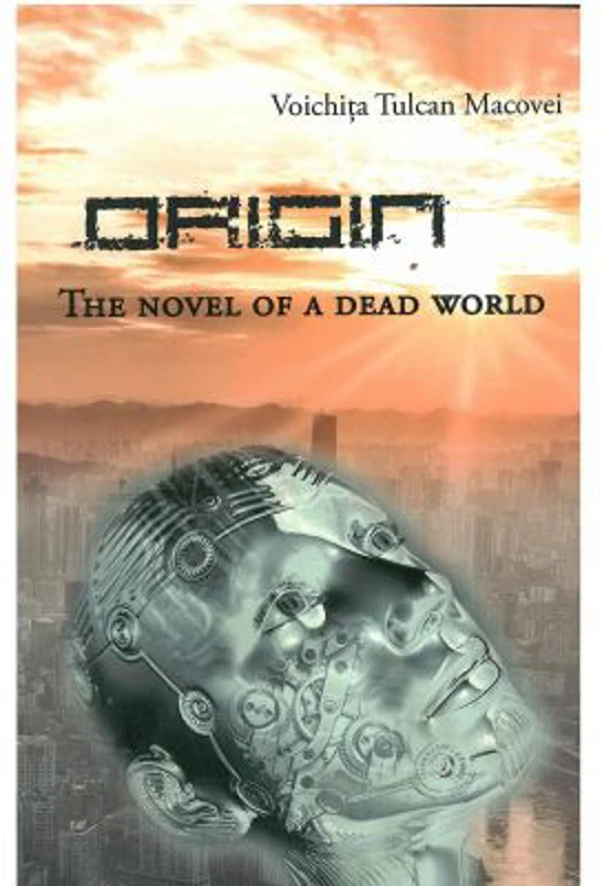 Origin. The Novel of A Dead World
