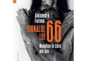 Jurnalul lui 66. Noaptea in care am ars - Alexandra Furnea