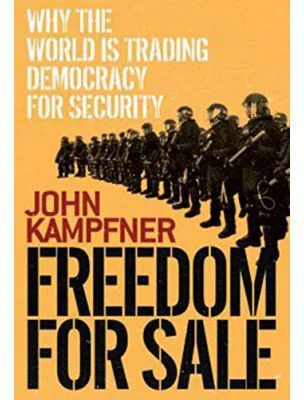 Freedom For Sale - John Kampfner