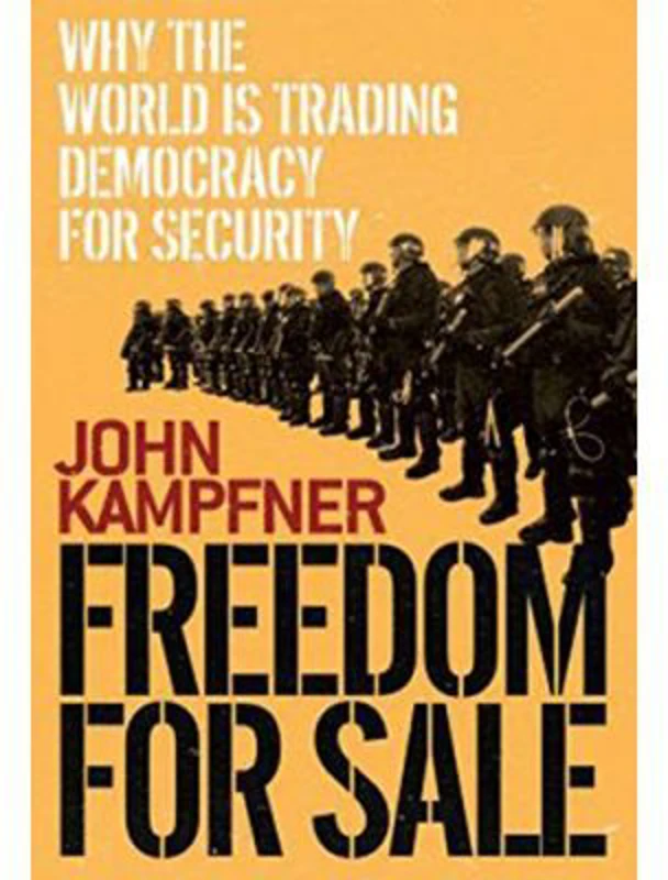 Freedom For Sale - John Kampfner