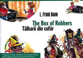The box of robbers / Talharii din cufar - Frank L. Baum