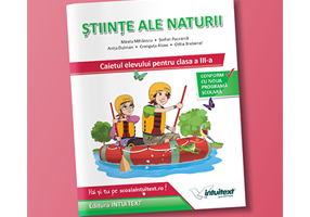Stiinte ale naturii. Caietul elevului pentru clasa a 3-a - Mirela Mihaescu