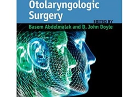 Anesthesia for Otolaryngologic Surgery - Basem Abdelmalak, John Doyle