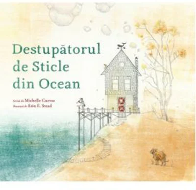 Destupatorul de Sticle din Ocean - Michelle Cuevas