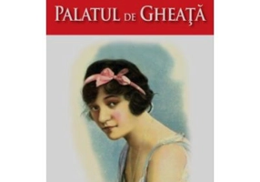 Palatul de gheata si alte 9 povestiri