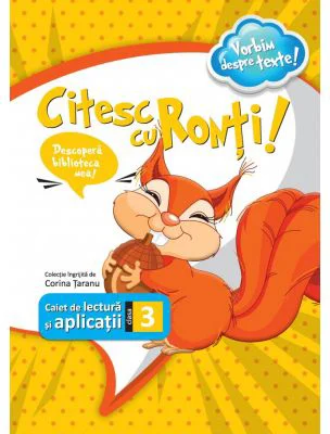 Citesc cu Ronti. Caiet de lectura si aplicatii clasa a 3-a - Corina Taranu