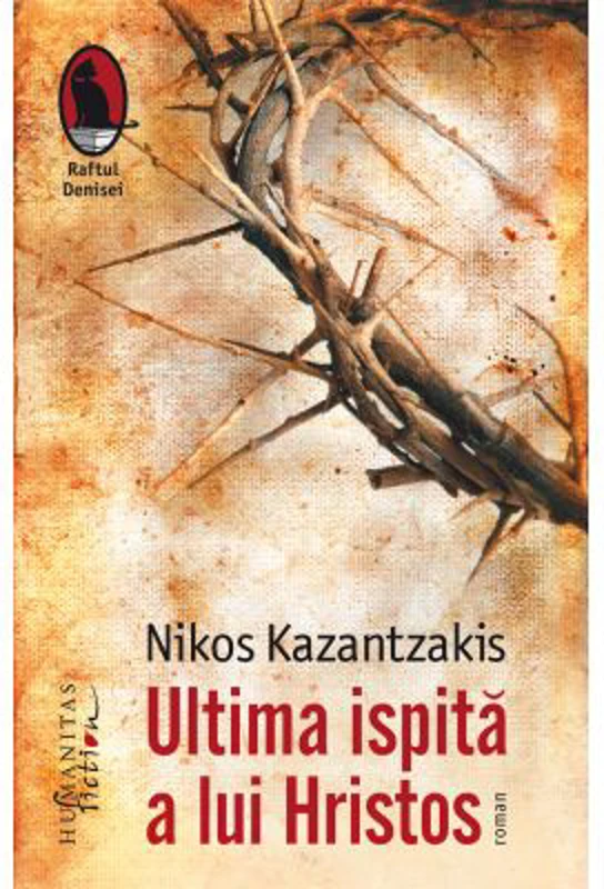 Ultima ispita a lui Hristos - Nikos Kazantzakis