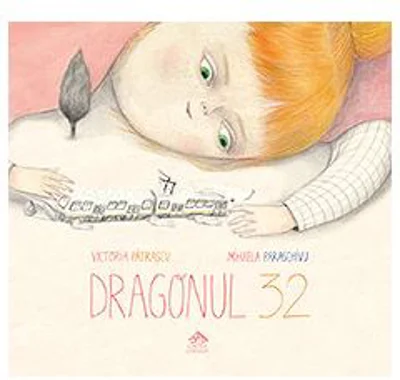 Dragonul 32 - Victoria Patrascu