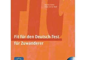Fit fur den Deutsch-Test fur Zuwanderer Ubungsbuch mit integrierter Audio-CD - Johannes Gerbes, Frauke van der Werff