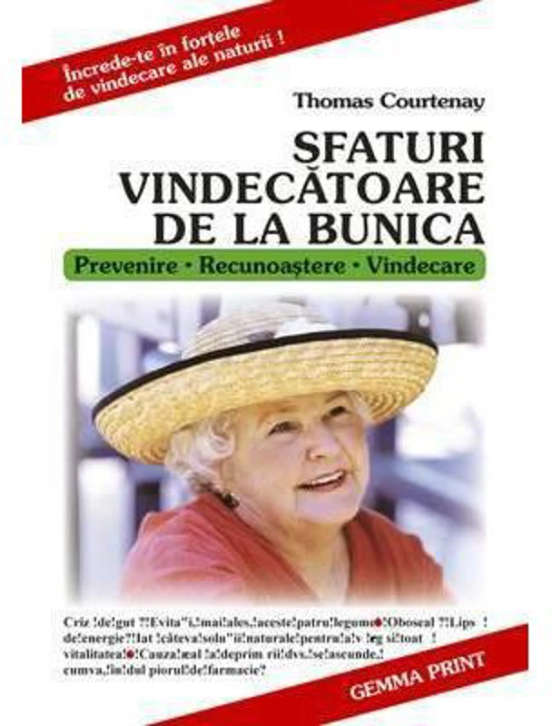 Sfaturi vindecatoare de la bunica - Thomas Courtenay
