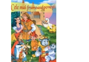 Cele mai frumoase povesti