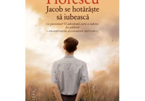 Jacob se hotaraste sa iubeasca - Catalin Dorian Florescu