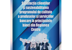 Satisfactia clientilor si sustenabilitatea programului de calitate a produselor si serviciilor bancare la principalele banci din Regiunea Centru - Ele