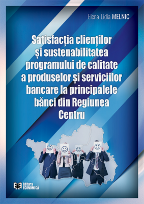 Satisfactia clientilor si sustenabilitatea programului de calitate a produselor si serviciilor bancare la principalele banci din Regiunea Centru - Ele