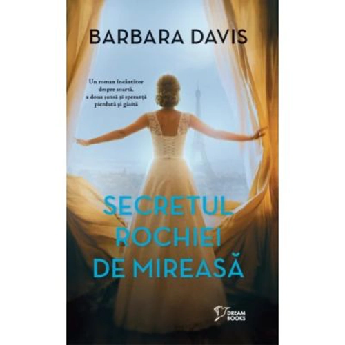 Secretul rochiei de mireasa - Barbara Davis