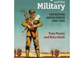 Sport and the Military: The British Armed Forces 1880–1960 - Tony Mason, Eliza Riedi