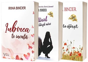 Serie de autor Irina Binder - Iubirea te invata, Strainul de langa mine si Pana la sfarsit