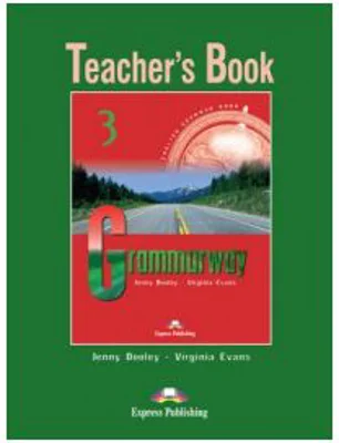Grammarway 3, Teachers Book - Jenny Dooley