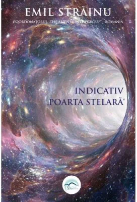 Indicativ Poarta stelara - Emil Strainu