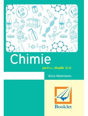 Memorator de chimie pentru clasele 9-12. Sinteze pentru Bacalaureat - Alina Maiereanu